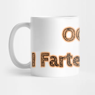 Oops, I farted again Mug